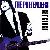 The Pretenders - Get Close