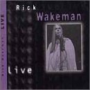 Rick Wakeman - Rick Wakeman Live - King Biscuit