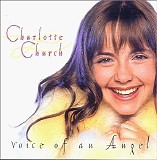 Charlotte Church - Voice of an Angel