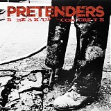 The Pretenders - Break Up the Concrete