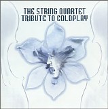 Various artists - The String Quartet Tribute to Coldplay