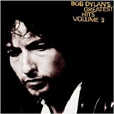 Bob Dylan - Bob Dylan's Greatest Hits, Vol. 3