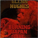 Glenn Hughes - Burning Japan: Live