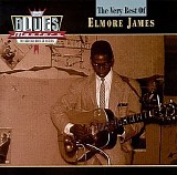 Elmore James - Blues Masters: The Very Best Of Elmore James