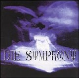 Die Symphony - Foundations of Malice