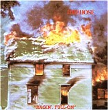 Firehose - Ragin', Full-On