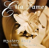 Etta James - Mystery Lady: Songs of Billie Holiday