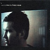 Lloyd Cole - Music in a Foreign Language