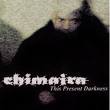 Chimaira - This Present Darkness