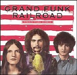 Grand Funk Railroad - Capitol Collectors Series