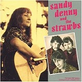 Sandy Denny & The Strawbs - Sandy Denny & the Strawbs