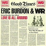 Eric Burdon and War - Love Is All Around