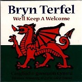 Bryn Terfel - Bryn Terfel - We'll Keep a Welcome