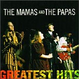 The Mamas & the Papas - Greatest Hits