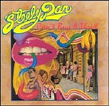 Steely Dan - Can't Buy a Thrill