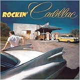 Various artists - Rockin Cadillac