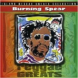 Burning Spear - Reggae Greats