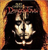 Alice Cooper - Dragontown - 2001