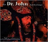 Dr John - Mos' Scocious : The Dr. John Anthology