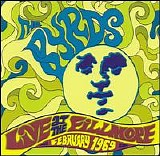 The Byrds - Live at the Fillmore West February 1969