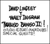 David Lindley & Wally Ingram - Twango Bango II