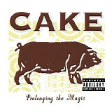 Cake - Prolonging the Magic