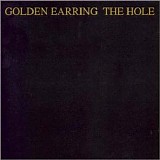 Golden Earring - Hole