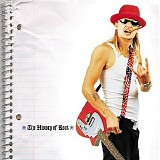 Kid Rock - The History of Rock