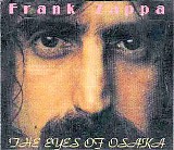 Frank Zappa - The Eyes Of Osaka