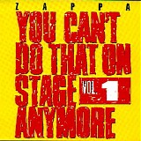 Frank Zappa - You Can't Do That On Stage Anymore Vol. 1