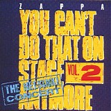 Frank Zappa - You Can't Do That On Stage Anymore Vol. 2