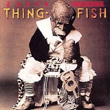 Frank Zappa - Thing-Fish