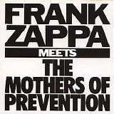 Frank Zappa - Meets The Mothers Of Prevention