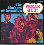 The Mothers Of Invention - Freak Out!