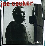 Joe Cocker - Organic