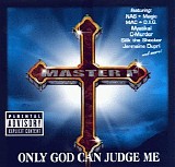 Master P - Only God Can Judge Me