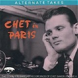 Chet Baker - Chet Baker - Chet in Paris, vol. 4 - Alternate Takes