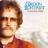 Gordon Lightfoot - Endless Wire