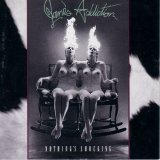 Jane's Addiction - Nothing´s Shocking