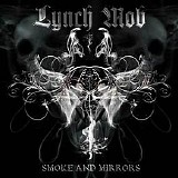 Lynch Mob - Smoke And Mirrors