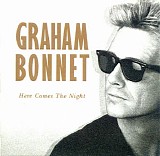 Graham Bonnet - Here Comes The Night