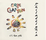 Eric Clapton - Philadelphia