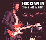 Eric Clapton - Zurich 1989 1st Night