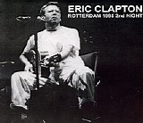 Eric Clapton - Rotterdam