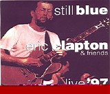 Eric Clapton - Still Blue (Live '97)