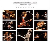 Eric Clapton & George Harrison - Lost Mistral Tapes