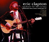 Eric Clapton - Applause For the Harlots