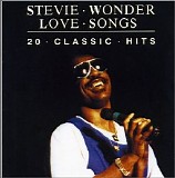 Wonder, Stevie - Love Songs - 20 Classic Hits
