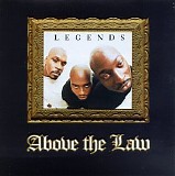 Above the Law - Legends