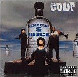 The Coup - Genocide & Juice